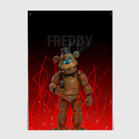 Постер с принтом FNAF FREDDY в Петрозаводске, 100% бумага
 | бумага, плотность 150 мг. Матовая, но за счет высокого коэффициента гладкости имеет небольшой блеск и дает на свету блики, но в отличии от глянцевой бумаги не покрыта лаком | игры | искры | красный | стиль | фнаф | фредди