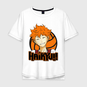 Мужская футболка хлопок Oversize с принтом Haikyu Улыбка Хинаты в Петрозаводске, 100% хлопок | свободный крой, круглый ворот, “спинка” длиннее передней части | hinata | karasuno | shouyou | volleyball | карасуно | хината | шоё