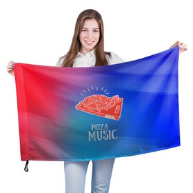 Флаг 3D с принтом PIZZA MUSIC в Петрозаводске, 100% полиэстер | плотность ткани — 95 г/м2, размер — 67 х 109 см. Принт наносится с одной стороны | d.j | dj | pizza | диджей | музыка | музыканту | пицца | прикол | шутка