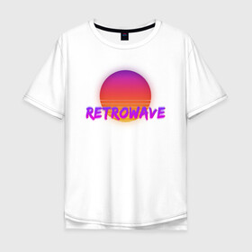 Мужская футболка хлопок Oversize с принтом Retrowave Солнце и надпись в Петрозаводске, 100% хлопок | свободный крой, круглый ворот, “спинка” длиннее передней части | retrowave | retrowave sun | retrowave надписи | ретровейв | ретровейв надписи | ретровейв солнце