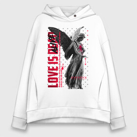 Женское худи Oversize хлопок с принтом Love is dead white в Петрозаводске, френч-терри — 70% хлопок, 30% полиэстер. Мягкий теплый начес внутри —100% хлопок | боковые карманы, эластичные манжеты и нижняя кромка, капюшон на магнитной кнопке | любовь мертва | мысль | падший ангел | поговорка | пословица | текст | фраза