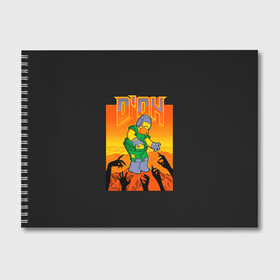 Альбом для рисования с принтом Doom x Simpsons в Петрозаводске, 100% бумага
 | матовая бумага, плотность 200 мг. | doom | gomer | simpsons | the simpson | гомер | дум | мульт | мультфильм | симпсоны