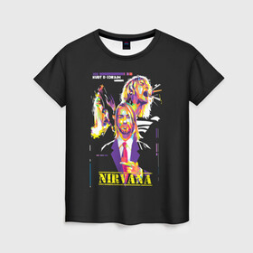 Женская футболка 3D с принтом Kurt Cobain в Петрозаводске, 100% полиэфир ( синтетическое хлопкоподобное полотно) | прямой крой, круглый вырез горловины, длина до линии бедер | alternative | kurt cobain | metall | music | nirvana | rock | альтернатива | курт кобейн | курт кобэйн | металл | музыка | нирвана | нирванна | рок