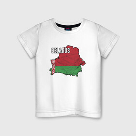 Детская футболка хлопок с принтом Belarus Map в Петрозаводске, 100% хлопок | круглый вырез горловины, полуприлегающий силуэт, длина до линии бедер | belarus | ussr | беларусь | белорус | белоруссия | лукашенко | минск | ссср | страна | турист | флаг