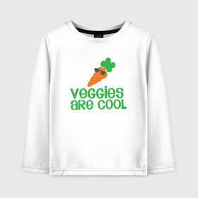 Детский лонгслив хлопок с принтом Veggies Are Cool в Петрозаводске, 100% хлопок | круглый вырез горловины, полуприлегающий силуэт, длина до линии бедер | green | greenpaece | nature | sport | vegan | yoga | веган | вегетарианец | гринпис | еда | животные | жизнь | здоровье | зеленый | йога | мир | овощи | пища | планета | природа | растение | спорт | тело | фрукты