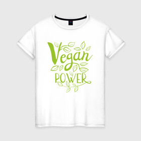 Женская футболка хлопок с принтом Vegan Power в Петрозаводске, 100% хлопок | прямой крой, круглый вырез горловины, длина до линии бедер, слегка спущенное плечо | green | greenpaece | nature | sport | vegan | yoga | веган | вегетарианец | гринпис | еда | животные | жизнь | здоровье | зеленый | йога | мир | овощи | пища | планета | природа | растение | спорт | тело | фрукты