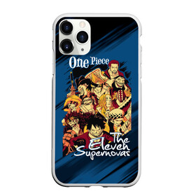 Чехол для iPhone 11 Pro Max матовый с принтом One Piece | The Eleven Supernovas в Петрозаводске, Силикон |  | Тематика изображения на принте: anime | manga | monkey d. luffy | one piece | аниме | большой куш | ван пис | вон пис | гол д. роджер | король пиратов | луфи | луффи | манга | манки д. луффи | нами | пират | портгас д. эйс | ророноа зоро | соломенная шляпа