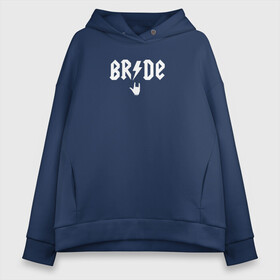 Женское худи Oversize хлопок с принтом Bride rock в Петрозаводске, френч-терри — 70% хлопок, 30% полиэстер. Мягкий теплый начес внутри —100% хлопок | боковые карманы, эластичные манжеты и нижняя кромка, капюшон на магнитной кнопке | bride | bride squad | bride team | team | девичник | девушка | жена | женщина | невеста | праздник | свадьба