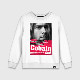 Детский свитшот хлопок с принтом In memory of Kurt Cobain в Петрозаводске, 100% хлопок | круглый вырез горловины, эластичные манжеты, пояс и воротник | cobain | grunge | kurt | kurt cobain | nirvana | грандж | кобейн | курт | курт кобейн | нирвана | рок