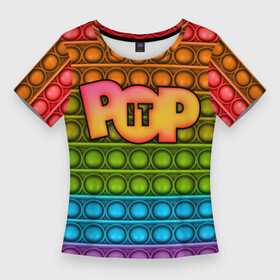 Женская футболка 3D Slim с принтом POP it ПУПЫРКА в Петрозаводске,  |  | Тематика изображения на принте: pop it | антистресс | игрушка | поп ит | пузырчатая плёнка | пупырка
