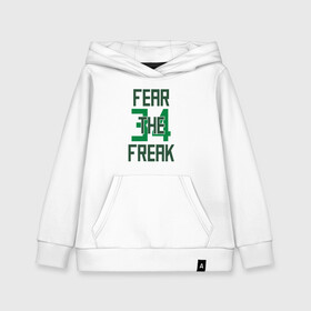 Детская толстовка хлопок с принтом Fear The Freak 34 в Петрозаводске, 100% хлопок | Круглый горловой вырез, эластичные манжеты, пояс, капюшен | antetokounmpo | basketball | bucks | giannis | milwaukee | mvp | nba | sport | streetball | адетокумбо | бакс | баскетбол | игра | милуоки | мяч | нба | олень | спорт | стритбол | тренер | чемпион | янис