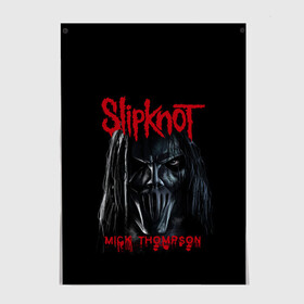 Постер с принтом MICK THOMPSON | SLIPKNOT | СЛИПКНОТ (Z) в Петрозаводске, 100% бумага
 | бумага, плотность 150 мг. Матовая, но за счет высокого коэффициента гладкости имеет небольшой блеск и дает на свету блики, но в отличии от глянцевой бумаги не покрыта лаком | mick thompson | rock | slipknot | кейси джонс | мик томпсон | петля | рок | скользящий узел | слипкнот | тяжелый рок | удавка