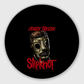 Коврик для мышки круглый с принтом COREY TAYLOR | SLIPKNOT | СЛИПКНОТ (Z) в Петрозаводске, резина и полиэстер | круглая форма, изображение наносится на всю лицевую часть | Тематика изображения на принте: corey taylor | rock | slipknot | коре | коре тейлор | петля | рок | скользящий узел | слипкнот | тейлор | тяжелый рок | удавка