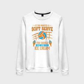 Женский свитшот хлопок с принтом Volley - Soft Serve в Петрозаводске, 100% хлопок | прямой крой, круглый вырез, на манжетах и по низу широкая трикотажная резинка  | ball | beach | game | sport | volley | volleyball | волейбол | волейболист | волейболистка | гол | игра | игрок | мяч | площадка | пляж | пляжный | победа | сетка | спорт | тренер | чемпион