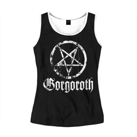 Женская майка 3D с принтом Gorgoroth в Петрозаводске, 100% полиэстер | круглая горловина, прямой силуэт, длина до линии бедра | blackmetal | gorgoroth | metal | rock | блэк метал | горгоротх | группы | рок | роцк