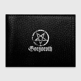 Обложка для студенческого билета с принтом Gorgoroth в Петрозаводске, натуральная кожа | Размер: 11*8 см; Печать на всей внешней стороне | Тематика изображения на принте: blackmetal | gorgoroth | metal | rock | блэк метал | горгоротх | группы | рок | роцк