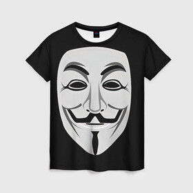 Женская футболка 3D с принтом Guy Fawkes в Петрозаводске, 100% полиэфир ( синтетическое хлопкоподобное полотно) | прямой крой, круглый вырез горловины, длина до линии бедер | белый | бородка | гай фокс | лицо | маска | усы | черный