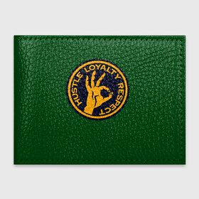 Обложка для студенческого билета с принтом Hustle Loyalty respect  в Петрозаводске, натуральная кожа | Размер: 11*8 см; Печать на всей внешней стороне | жёлтый | зелёный | надпись | преданное уважение | рука | эмблема