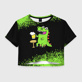 Женская футболка Crop-top 3D с принтом Пивозавр - Краска в Петрозаводске, 100% полиэстер | круглая горловина, длина футболки до линии талии, рукава с отворотами | dinosaur | pivo | pivozavr | динозавр | краска | прикол | спрей