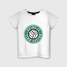 Детская футболка хлопок с принтом SPIKE IT VOLLEY BALL в Петрозаводске, 100% хлопок | круглый вырез горловины, полуприлегающий силуэт, длина до линии бедер | starbucks | volleyball | волейбол | мячик | спорт | старбакс