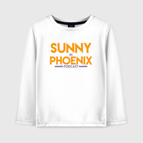 Детский лонгслив хлопок с принтом Sunny In Phoenix в Петрозаводске, 100% хлопок | круглый вырез горловины, полуприлегающий силуэт, длина до линии бедер | basketball | mvp | nba | phoenix | sport | streetball | suns | аризона | баскетбол | игра | крис пол | мяч | нба | санс | спорт | стритбол | тренер | финикс | чемпион