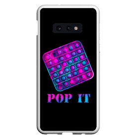 Чехол для Samsung S10E с принтом НЕОНОВЫЙ POP it  в Петрозаводске, Силикон | Область печати: задняя сторона чехла, без боковых панелей | neon | pop it | popit | антистресс | игрушка | неон | поп ит | попит | пузырчатая плёнка | пупырка