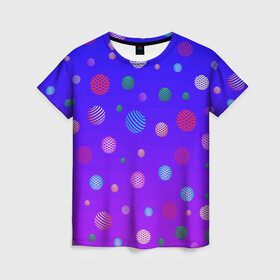 Женская футболка 3D с принтом Фантастические шары в Петрозаводске, 100% полиэфир ( синтетическое хлопкоподобное полотно) | прямой крой, круглый вырез горловины, длина до линии бедер | абстракция | галактика | градиент | космический | мячики | неоновый | планеты | планеты  космос | разноцветный | синий | фантастика | фиолетовый | шары