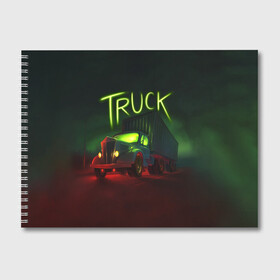 Альбом для рисования с принтом Truck neon в Петрозаводске, 100% бумага
 | матовая бумага, плотность 200 мг. | truck | trucks | грузовик | грузовики | дальнобои | дальнобой | дальнобойщик | фура | фуры