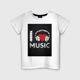 Детская футболка хлопок с принтом I love music в Петрозаводске, 100% хлопок | круглый вырез горловины, полуприлегающий силуэт, длина до линии бедер | i love music | love | music | граффити | музыка | я люблю музыку