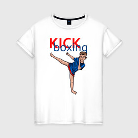 Женская футболка хлопок с принтом Кикбокс в Петрозаводске, 100% хлопок | прямой крой, круглый вырез горловины, длина до линии бедер, слегка спущенное плечо | бокс | единоборства | кикбоксинг | спорт. | удар