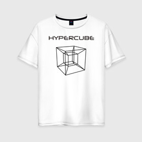 Женская футболка хлопок Oversize с принтом Гиперкуб в Петрозаводске, 100% хлопок | свободный крой, круглый ворот, спущенный рукав, длина до линии бедер
 | геометрия | гиперкуб | математика | студенты | фигуры