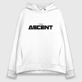 Женское худи Oversize хлопок с принтом The Ascent в Петрозаводске, френч-терри — 70% хлопок, 30% полиэстер. Мягкий теплый начес внутри —100% хлопок | боковые карманы, эластичные манжеты и нижняя кромка, капюшон на магнитной кнопке | ascent | games | rpg | xbox | иллюстрация | киберпанк