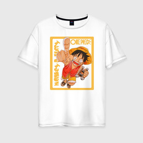 Женская футболка хлопок Oversize с принтом Monkey D. Luffy One Piece в Петрозаводске, 100% хлопок | свободный крой, круглый ворот, спущенный рукав, длина до линии бедер
 | anime | manga | monkey d. luffy | one piece | аниме | большой куш | ван пис | вон пис | гол д. роджер | кайдо | король пиратов | луфи | луффи | манга | манки д. луффи | нами | нико робин | пират | портгас д. эйс | ророноа зоро