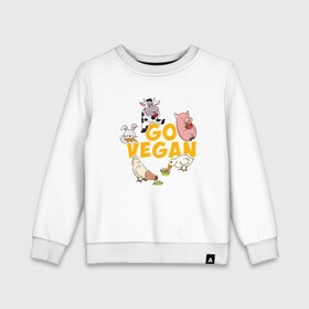 Детский свитшот хлопок с принтом Go Vegan в Петрозаводске, 100% хлопок | круглый вырез горловины, эластичные манжеты, пояс и воротник | green | greenpaece | vegan | yoga | веган | вегетарианец | гринпис | дерево | еда | животные | жизнь | здоровье | зеленый | йога | мир | овощи | пища | планета | природа | фрукты