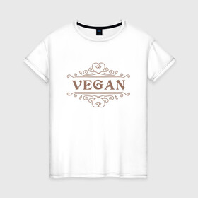 Женская футболка хлопок с принтом Веган - Vegan в Петрозаводске, 100% хлопок | прямой крой, круглый вырез горловины, длина до линии бедер, слегка спущенное плечо | green | greenpaece | vegan | yoga | веган | вегетарианец | гринпис | дерево | еда | животные | жизнь | здоровье | зеленый | йога | мир | овощи | пища | планета | природа | фрукты