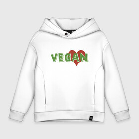 Детское худи Oversize хлопок с принтом Vegan Love в Петрозаводске, френч-терри — 70% хлопок, 30% полиэстер. Мягкий теплый начес внутри —100% хлопок | боковые карманы, эластичные манжеты и нижняя кромка, капюшон на магнитной кнопке | green | greenpaece | love | vegan | yoga | веган | вегетарианец | гринпис | дерево | еда | животные | жизнь | здоровье | зеленый | йога | любовь | мир | овощи | пища | планета | природа | сердце | фрукты