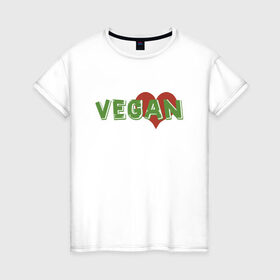 Женская футболка хлопок с принтом Vegan Love в Петрозаводске, 100% хлопок | прямой крой, круглый вырез горловины, длина до линии бедер, слегка спущенное плечо | Тематика изображения на принте: green | greenpaece | love | vegan | yoga | веган | вегетарианец | гринпис | дерево | еда | животные | жизнь | здоровье | зеленый | йога | любовь | мир | овощи | пища | планета | природа | сердце | фрукты