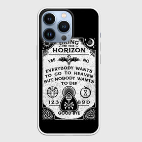 Чехол для iPhone 13 Pro с принтом Bring Me the Horizon Уиджи в Петрозаводске,  |  | bmth | bring me the horizon | horizon | группы | доска уиджи | музыка | рок
