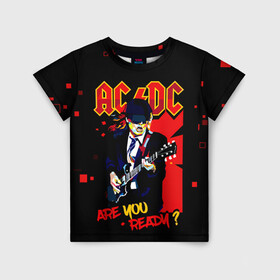 Детская футболка 3D с принтом ARE YOU REDY? AC/DC в Петрозаводске, 100% гипоаллергенный полиэфир | прямой крой, круглый вырез горловины, длина до линии бедер, чуть спущенное плечо, ткань немного тянется | Тематика изображения на принте: ac dc | acdc | acdc ас дс | angus | back in black | highway to hell | mckinnon | you | австралийская | ангус янг | ас дс | асдс | блюз | в форме | гитара | группа | крис слэйд | метал | молния | музыка | певец | рок | рок н ролл | стиви янг