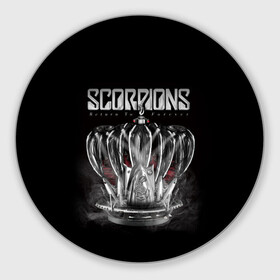 Коврик для мышки круглый с принтом SCORPIONS в Петрозаводске, резина и полиэстер | круглая форма, изображение наносится на всю лицевую часть | chainge | forever | germany | grunge | king | metal | music | punk | return | rock | scorpions | wind | ветер | германия | гранж | корона | метал | панк | перемен | рок | скорпионс | хард рок