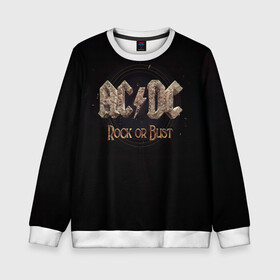 Детский свитшот 3D с принтом AC/DC Rock or Bust в Петрозаводске, 100% полиэстер | свободная посадка, прямой крой, мягкая тканевая резинка на рукавах и понизу свитшота | ac dc | acdc | acdc ас дс | angus young | back in black | highway to hell | mckinno | австралийская | ангус янг | ас дс | асдс | блюз | в форме | гитара | группа | крис слэйд | метал | молния | музыка | певец | рок | рок н ролл | стиви янг