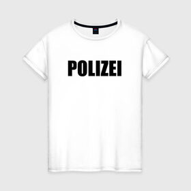Женская футболка хлопок с принтом POLIZEI Полиция Надпись Черная в Петрозаводске, 100% хлопок | прямой крой, круглый вырез горловины, длина до линии бедер, слегка спущенное плечо | Тематика изображения на принте: germany | германия | милиция | надпись | немецкая | сила | структуры | чб | швейцария