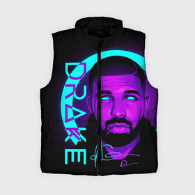 Женский жилет утепленный 3D с принтом Drake в Петрозаводске,  |  | certified lover boy | drake | rap | дрейк | музыка | неон | обри дрейк грэм | рэп | рэпер