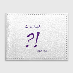 Обложка для студенческого билета с принтом Now What Deep Purple в Петрозаводске, натуральная кожа | Размер: 11*8 см; Печать на всей внешней стороне | deep purple | альбом | гловер | группа | дееп | деп | ди | дип перпл | диперпл | дипперпл | иэн гиллан | иэн пэйс | лого | логотип | метал | морс | пепл | прогрессивный | психоделический | рок | символ | хард