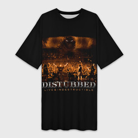 Платье-футболка 3D с принтом Live  Indestructible в Петрозаводске,  |  | disturbed | альтернативный | встревоженные | группа | джон мойер | дистербд | дистербед | дэвид дрейман | дэн дониган | майк венгрен | метал | ню | нюметал | рок | хеви | хевиметал