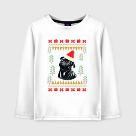 Детский лонгслив хлопок с принтом Рождественский свитер Черный мопс в Петрозаводске, 100% хлопок | круглый вырез горловины, полуприлегающий силуэт, длина до линии бедер | christmas | ugly sweater | вечеринка | мопс | новогодние праздники | новый год | рождественский свитер | рождество | собака | собачка | уродливый свитер | черный мопс