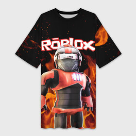 Платье-футболка 3D с принтом ROBLOX FIRE  РОБЛОКС ОГОНЬ  ПОЖАРНЫЙ в Петрозаводске,  |  | roblox | игра | компьютерная игра | логотип | огонь | онлайн | онлайн игра | пламя | пожарный | роблакс | роблокс