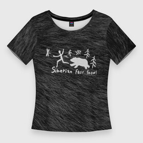 Женская футболка 3D Slim с принтом Siberian fast food в Петрозаводске,  |  | кемерово | красноярск | медведь | новосибирск | охота | погоня | россия | сибирь | тайга
