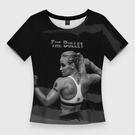 Женская футболка 3D Slim с принтом Валентина The Bullet в Петрозаводске,  |  | bullet | девушка | надпись | прозвище | руки | спина | шевченко