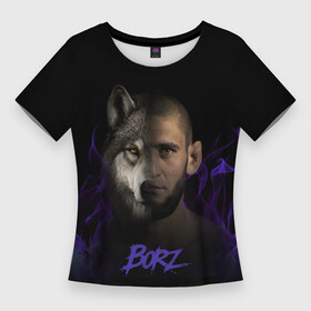 Женская футболка 3D Slim с принтом Хамзат Borz в Петрозаводске,  |  | borz | боец | волк | лицо | огонь | человек | чиваев